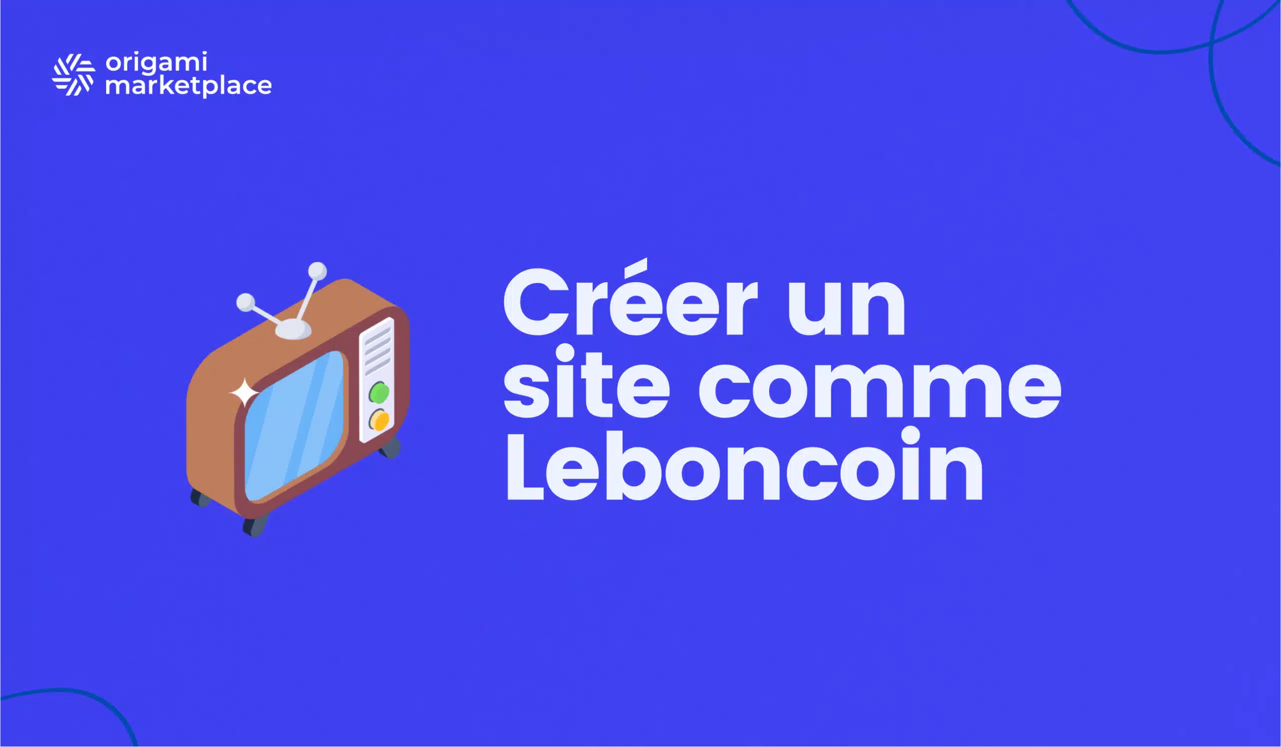 Creer un site comme leboncoin - marketplace