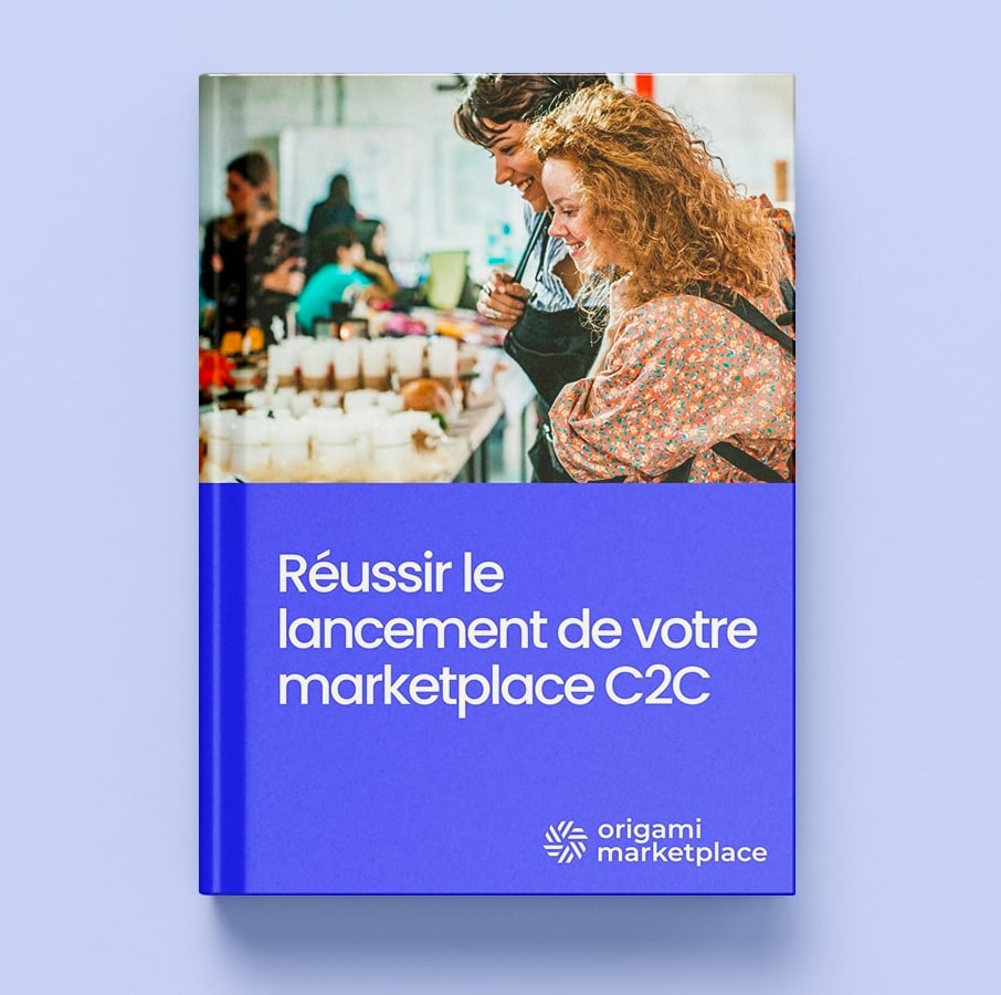Réussir le lancement de votre marketplace C2C