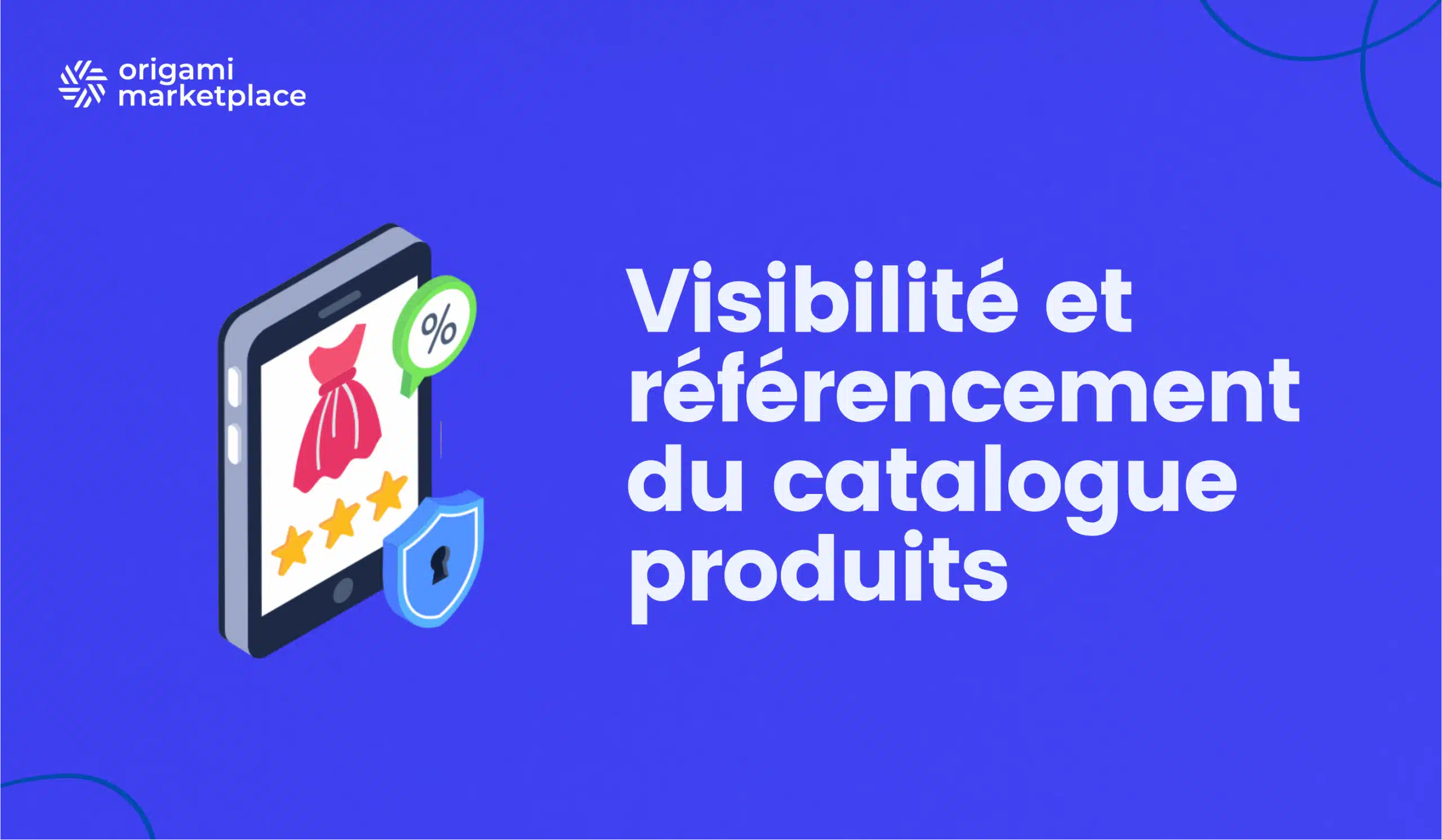 Visibilité et référencement de votre catalogue B2B - Solution marketplace