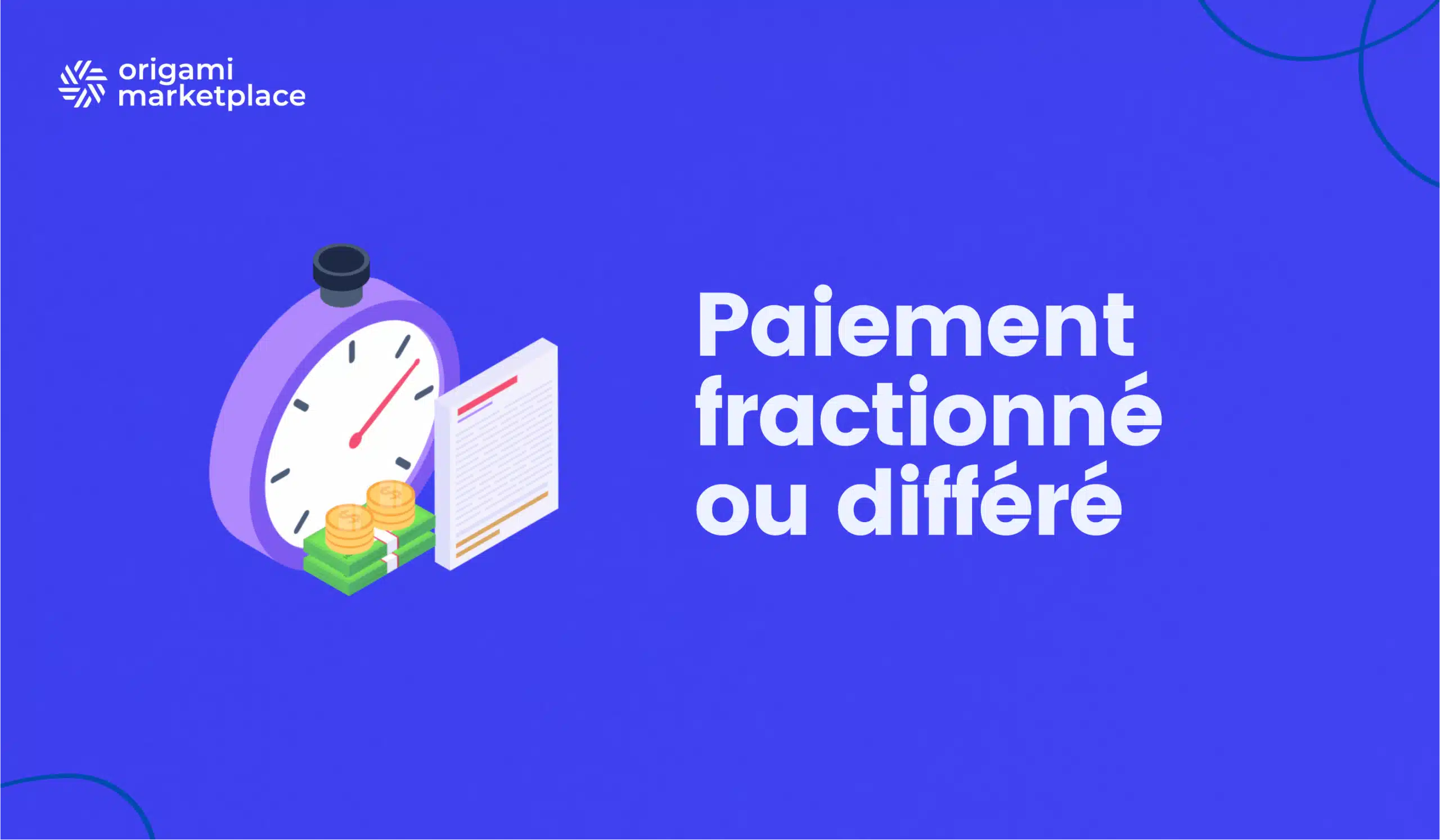 Solution de paiement B2B fractionné ou différé - Marketplace B2B