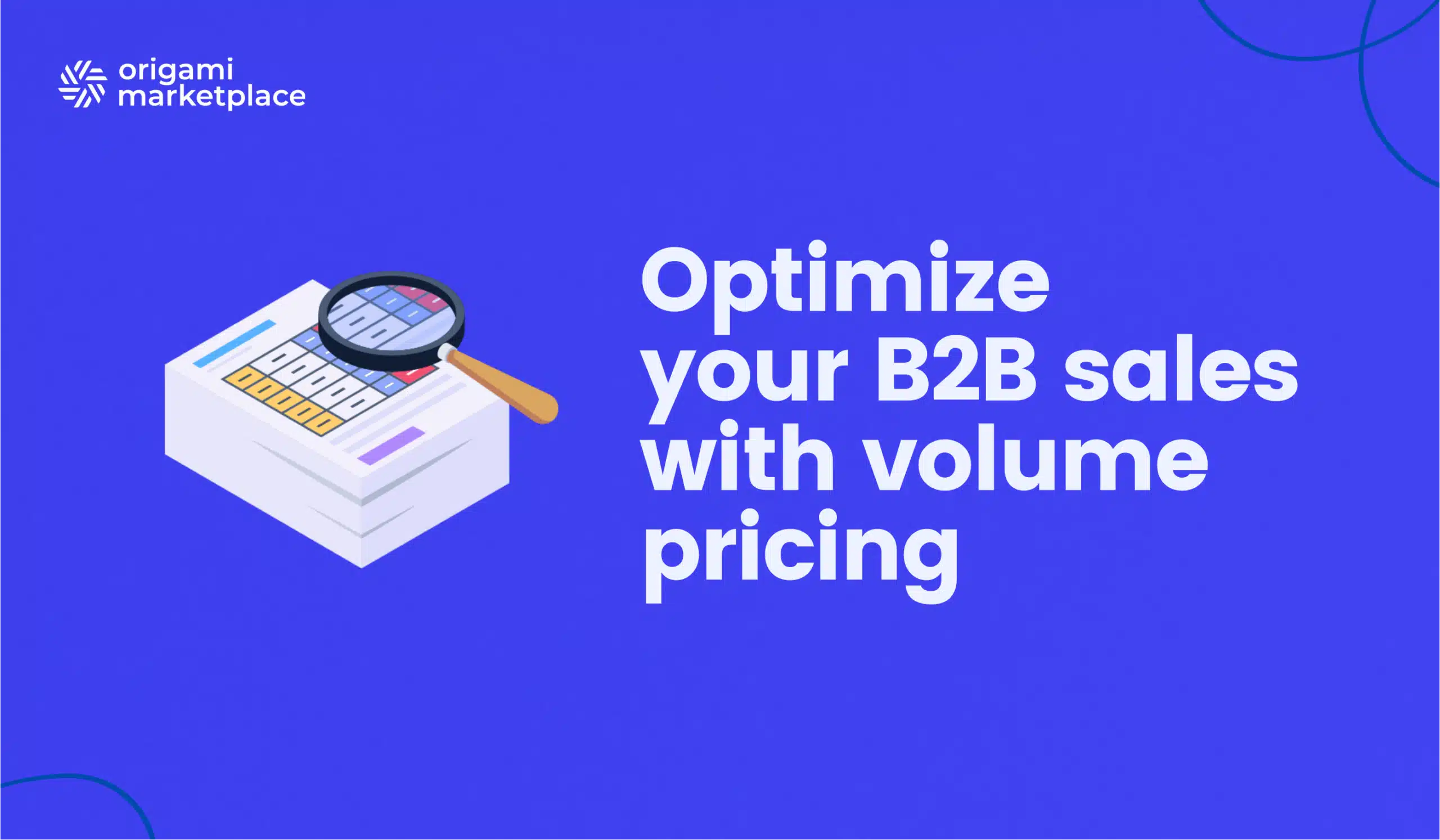 Optimize Your B2B Sales with Volume Pricing