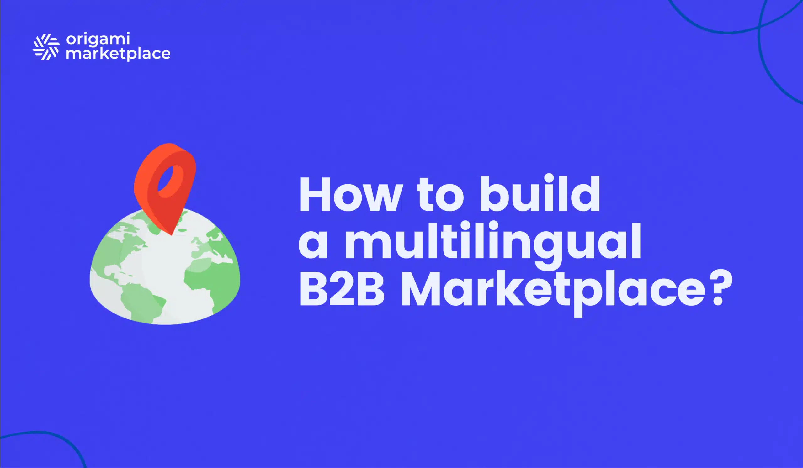 How to Build a Multilingual B2B Marketplace?