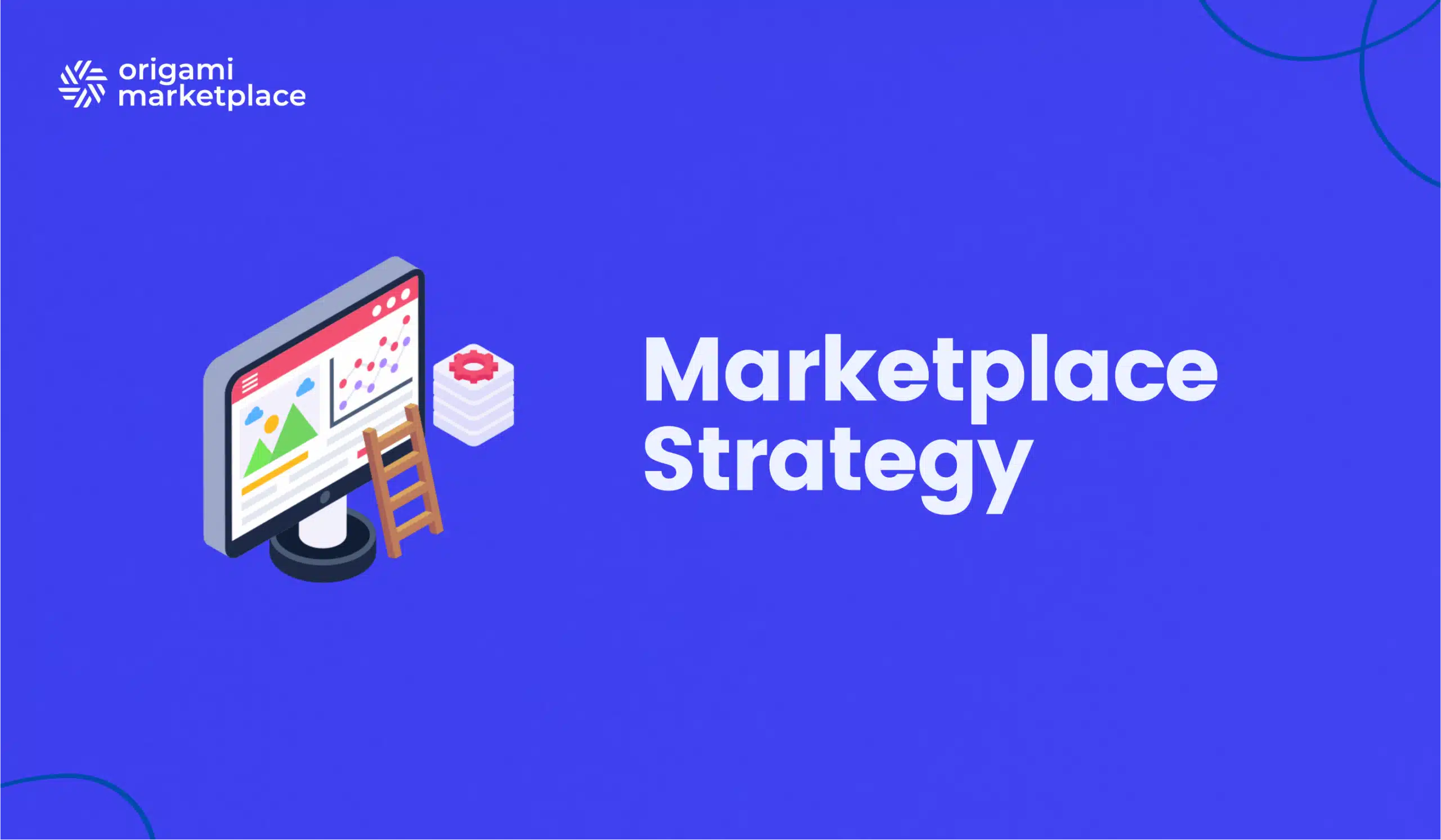 Discover how a marketplace strategy can boost your online business. Flexibility, lower costs and higher revenues.