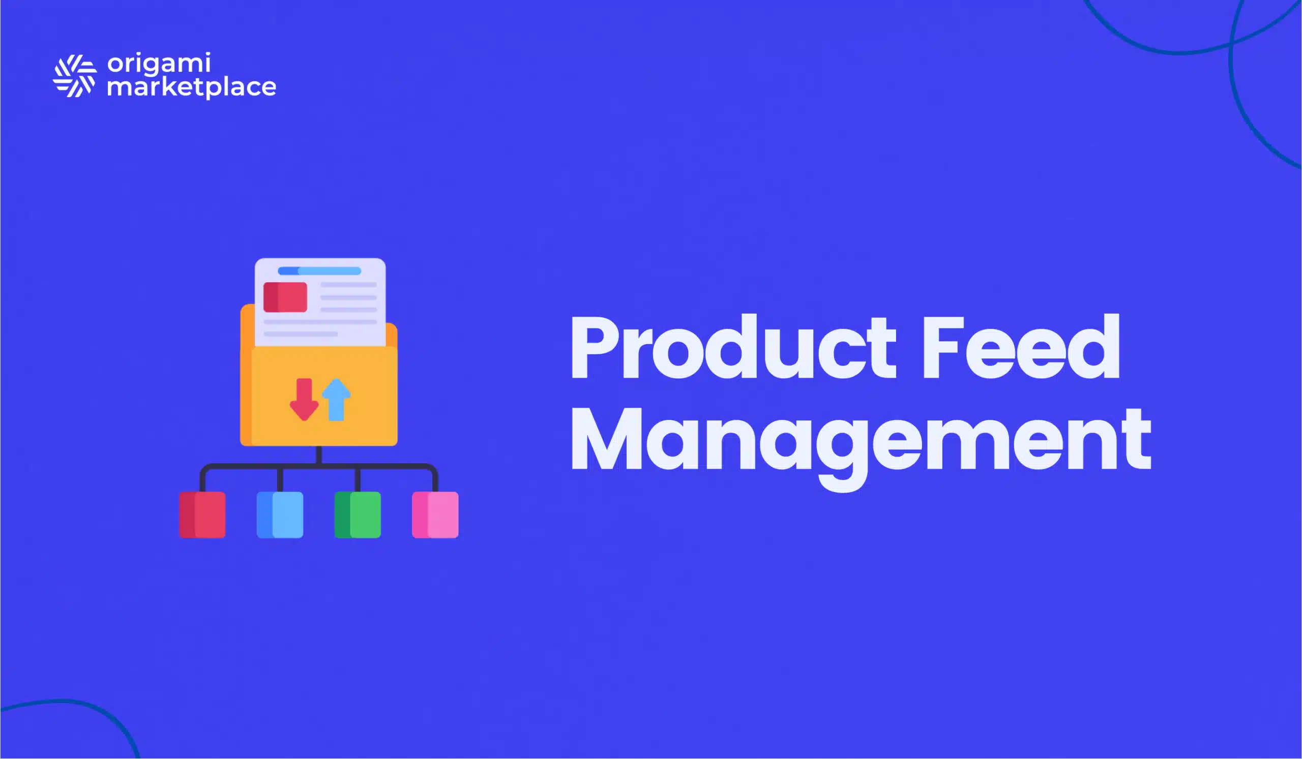 Product Feed Management
