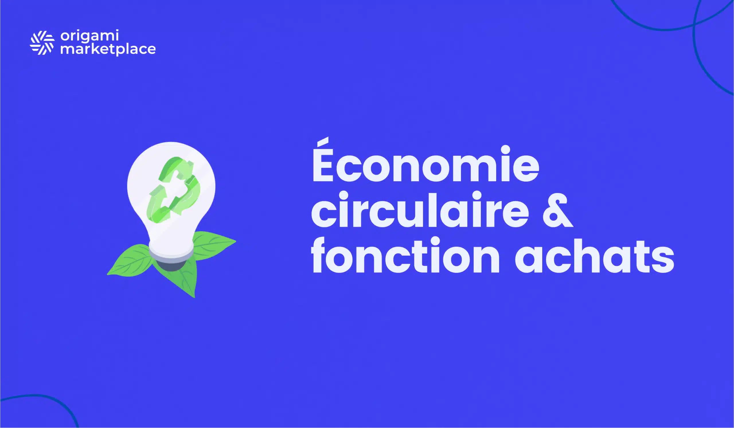 Économie Circulaire : Nouvelle stratégie de la fonction achats
