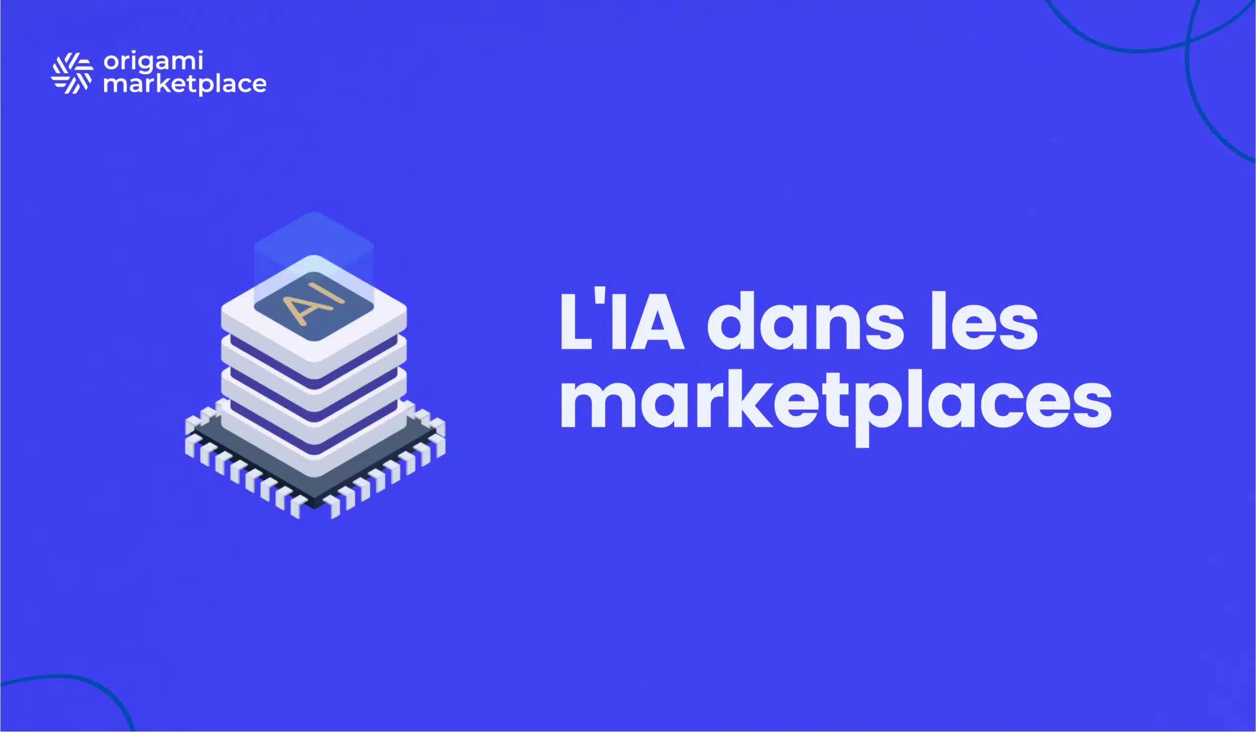 Les applications de l’IA sur les marketplaces : guide complet 2025