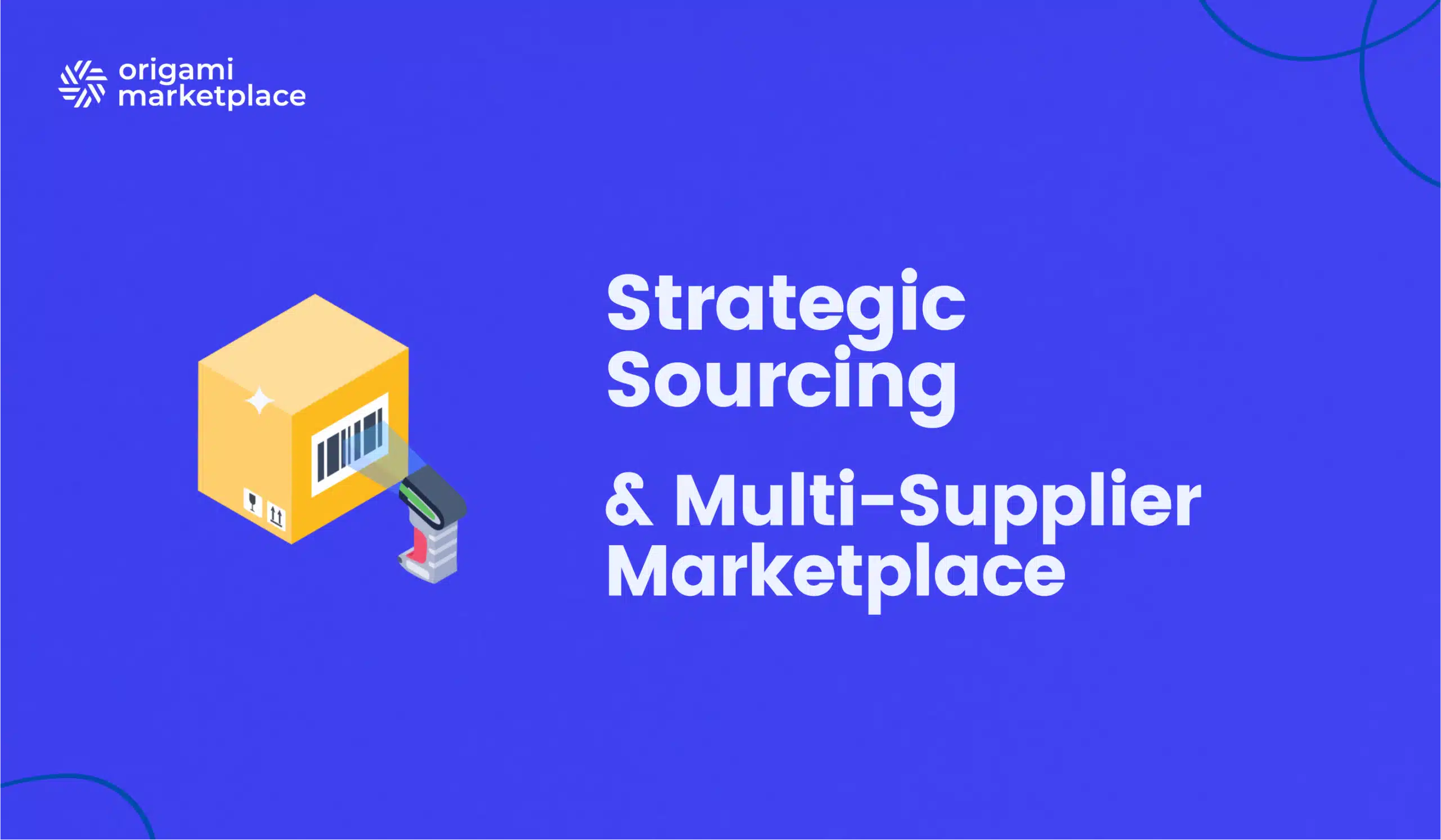 Strategic Sourcing: Embracing the multi-supplier marketplace