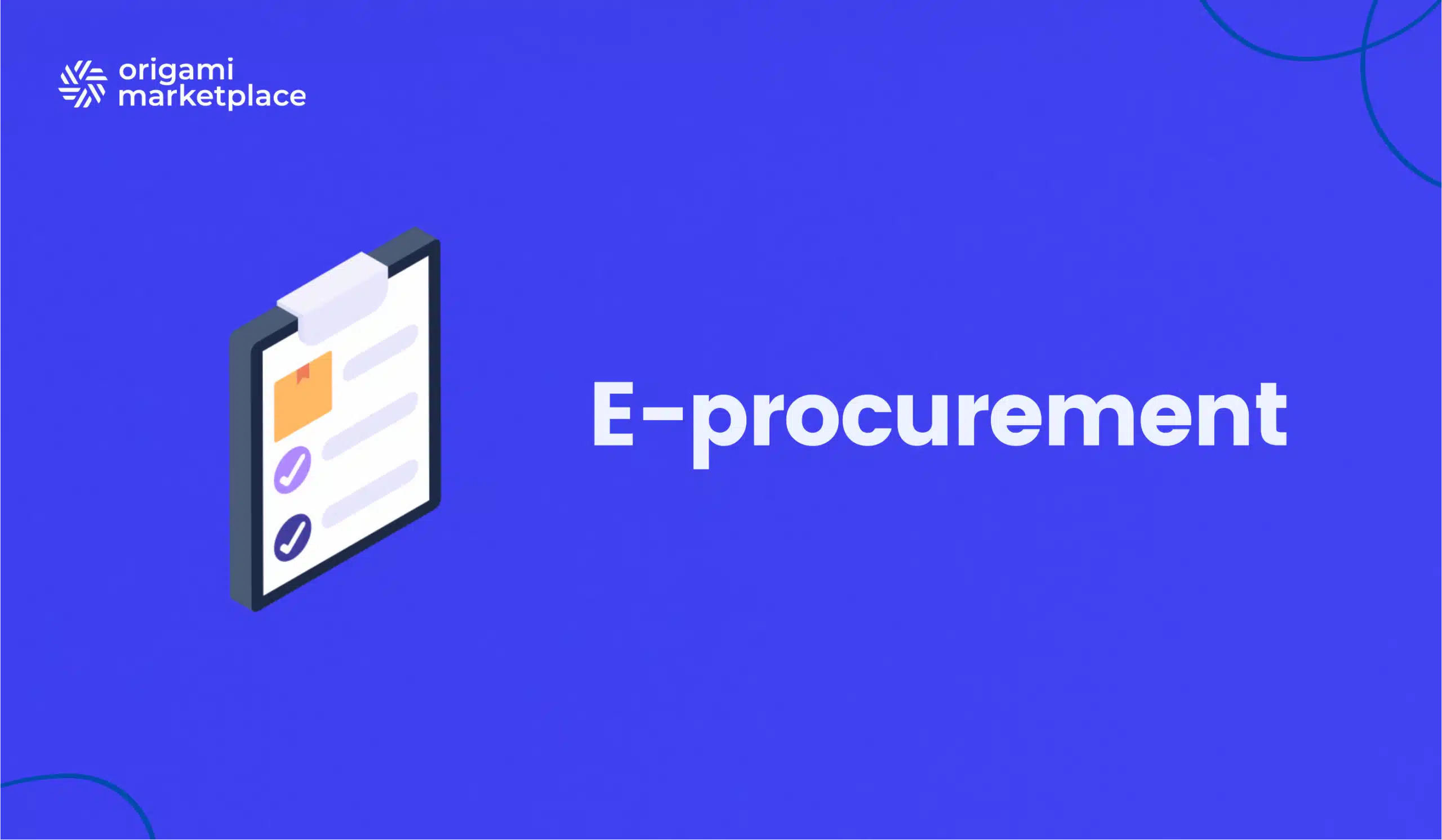 E-procurement : définitions, enjeux, et fonctionnement
