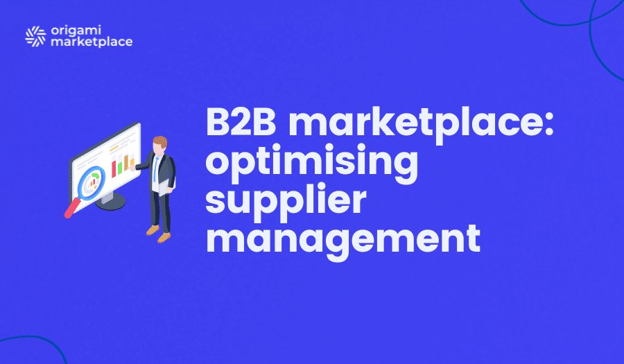 Marketplace supplier management — Origami Marketplace