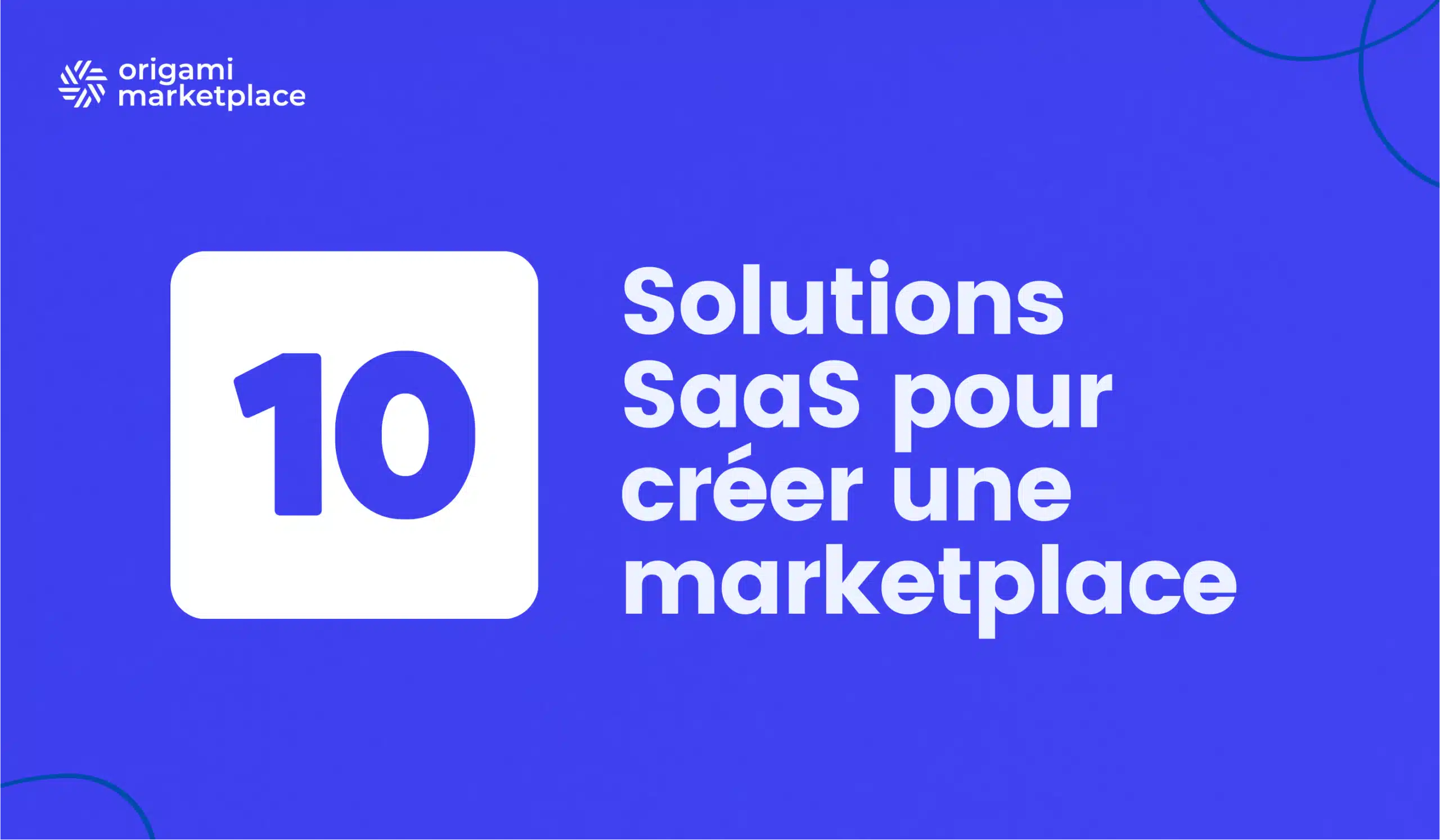 10 solutions SaaS pour créer une marketplace – Comparatif 2026